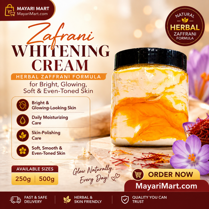 Zafrani Whitening Cream 250g | 500 g – Herbal Zaffrani Formula for Bright, Glowing, Soft & Even-Toned Skin | Daily Moisturizing & Skin-Polishing Cream